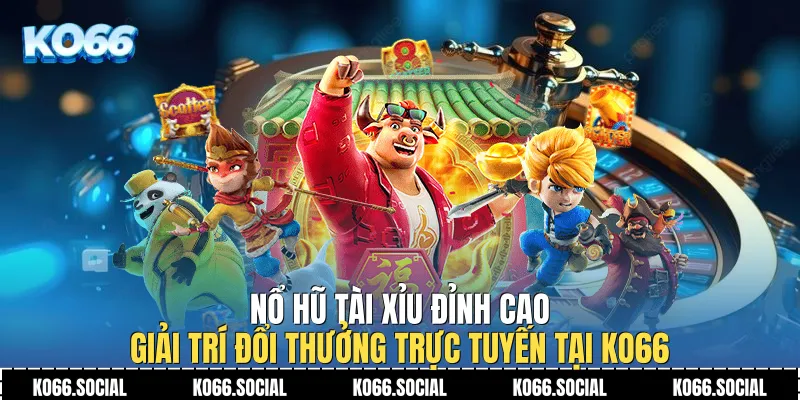 Nổ Hũ Tài Xỉu